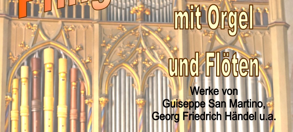 Pfingstvesper mit Orgel und Flöten – 23.05.2026, 17:00 Uhr